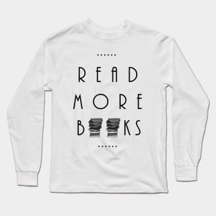 Read more Books Long Sleeve T-Shirt